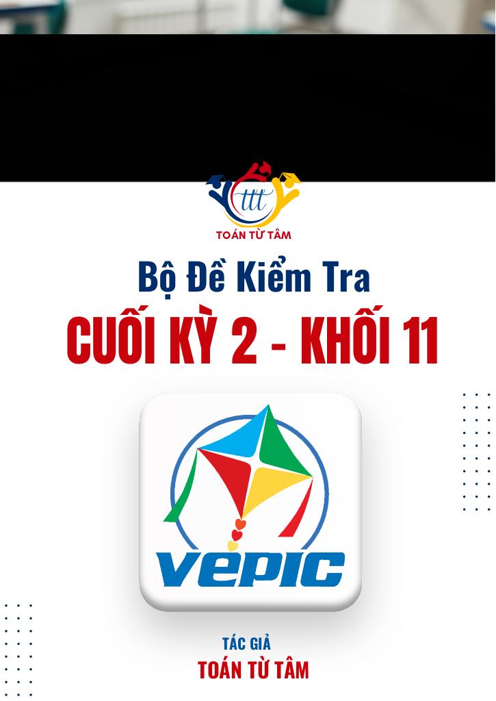 bộ đề kiểm tra cuối kỳ 2 toán 11 cánh diều năm học 2024 – 2025 0