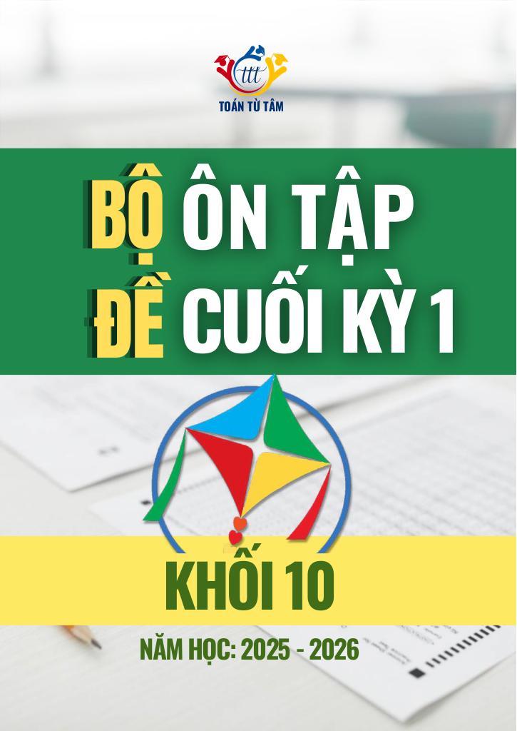 bộ đề ôn tập cuối học kỳ 1 môn toán 10 cánh diều năm học 2025 – 2026 0