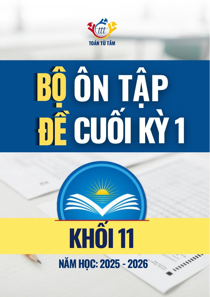 bộ đề ôn tập cuối học kỳ 1 môn toán 11 ctst năm học 2025 – 2026 0