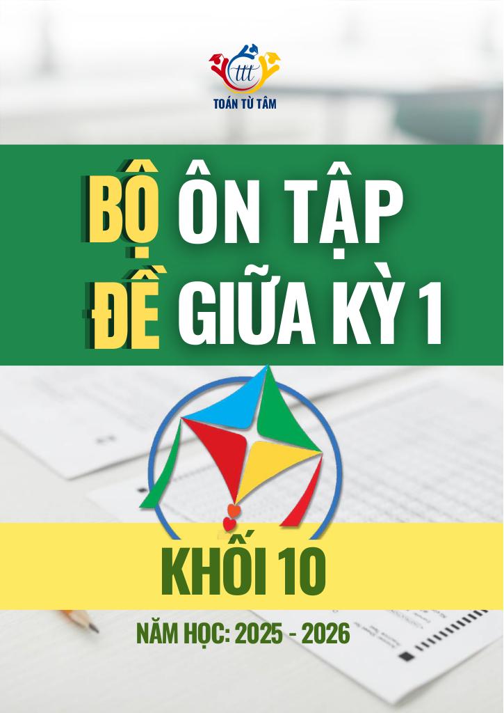 bộ đề ôn tập giữa học kỳ 1 môn toán 10 cánh diều năm học 2025 – 2026 0