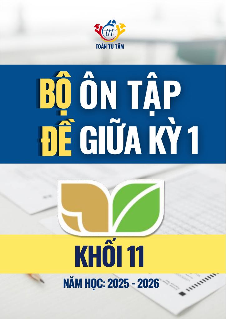 bộ đề ôn tập giữa học kỳ 1 môn toán 11 knttvcs năm học 2025 – 2026 0
