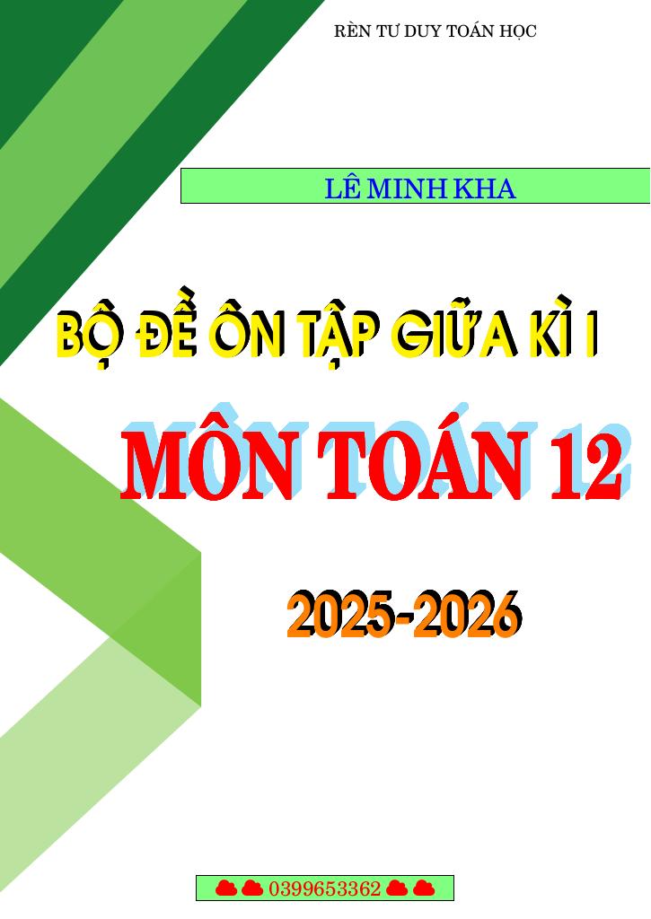 bộ đề ôn tập kiểm tra giữa học kì 1 môn toán 12 năm học 2025 – 2026 0