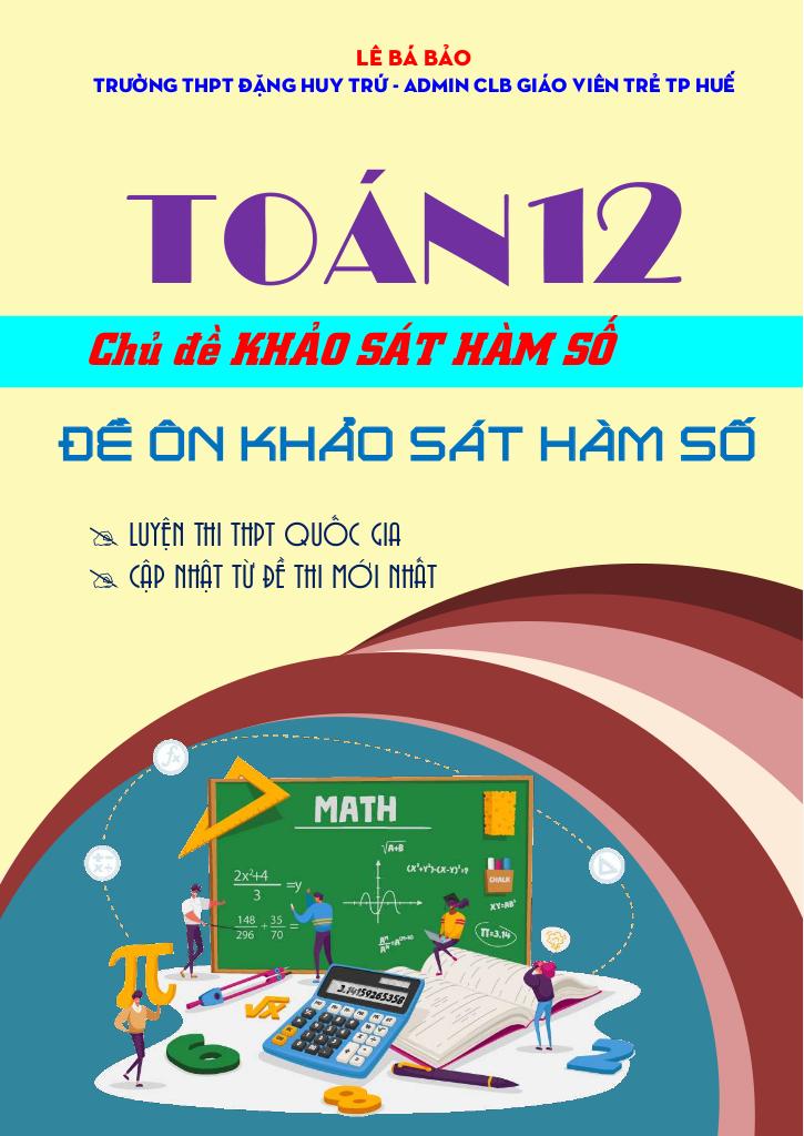 bộ đề ôn tập môn toán 12 chủ đề khảo sát và vẽ đồ thị của hàm số 0