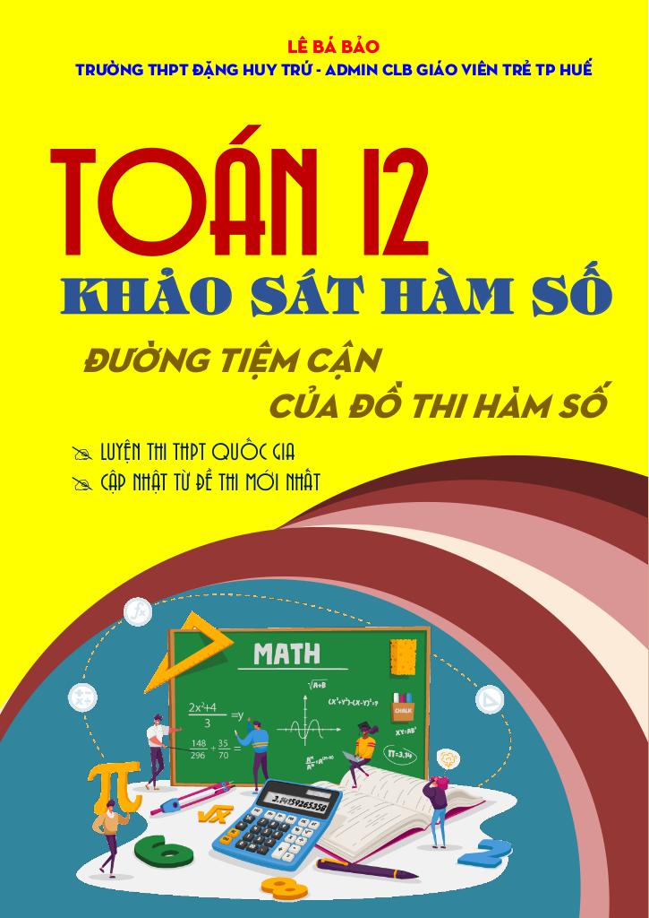 chuyên đề đường tiệm cận của đồ thị hàm số toán 12 định hướng cấu trúc mới - hình 1