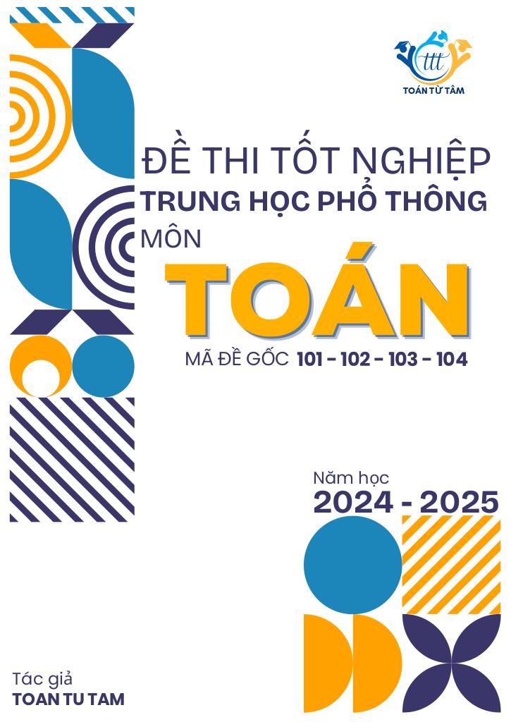 hướng dẫn giải đề chính thức tốt nghiệp thpt năm 2025 môn toán 0