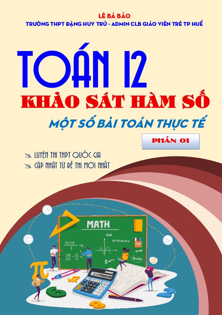 một số bài toán thực tế liên quan đến khảo sát hàm số toán 12 (phần 1) 0