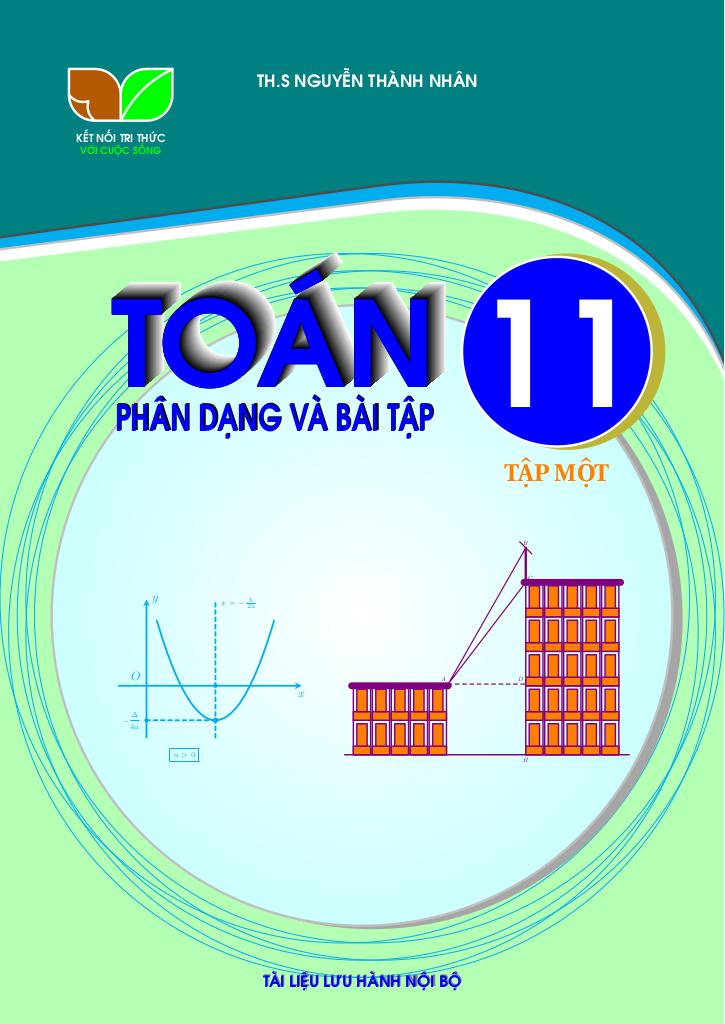 phân dạng và bài tập toán 11 knttvcs tập 1 – nguyễn thành nhân - hình 1