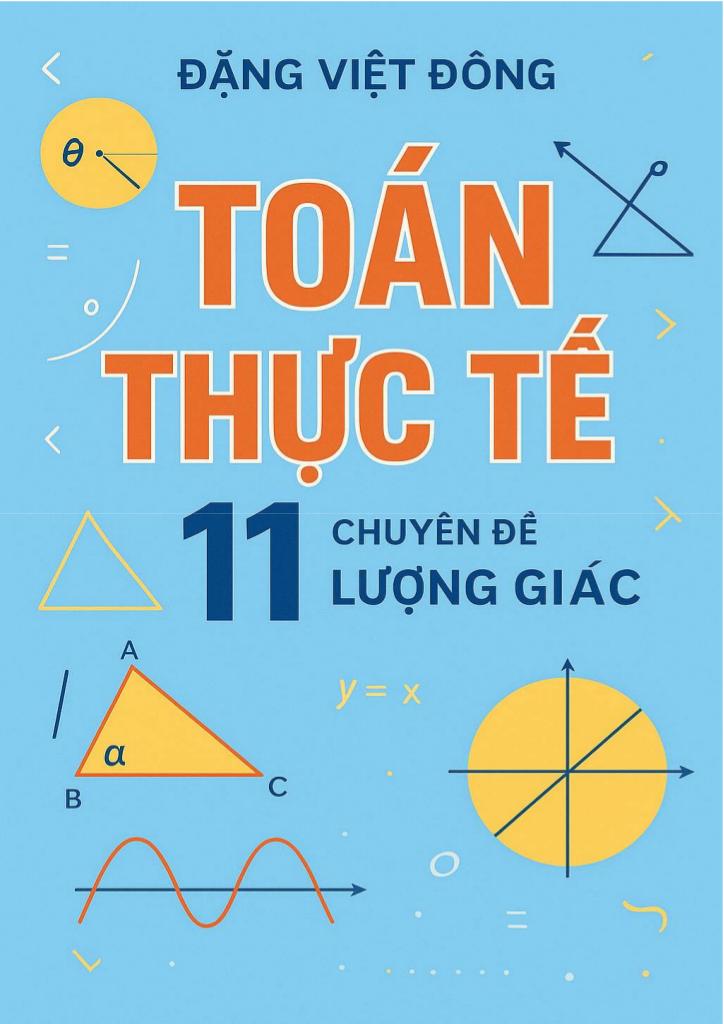 toán thực tế hàm số lượng giác và phương trình lượng giác – đặng việt đông 0