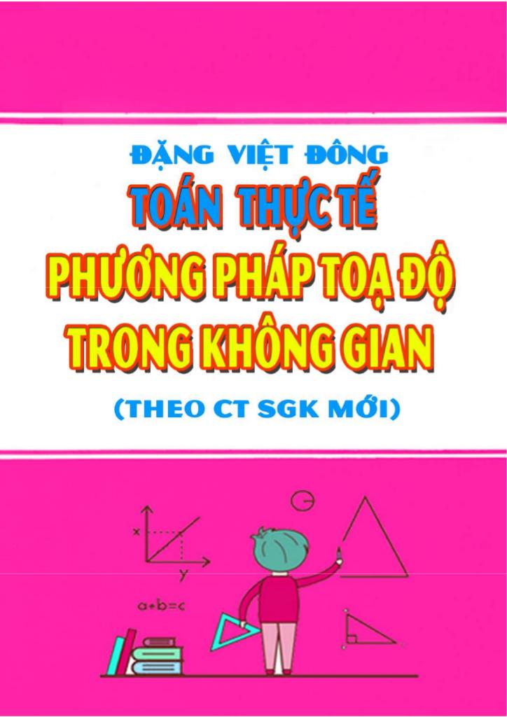 toán thực tế phương pháp tọa độ trong không gian – đặng việt đông 0