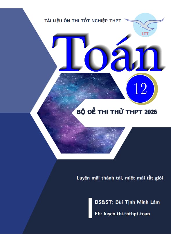 bộ 130 đề ôn thi thpt quốc gia môn toán năm học 2025 – 2026 có đáp án