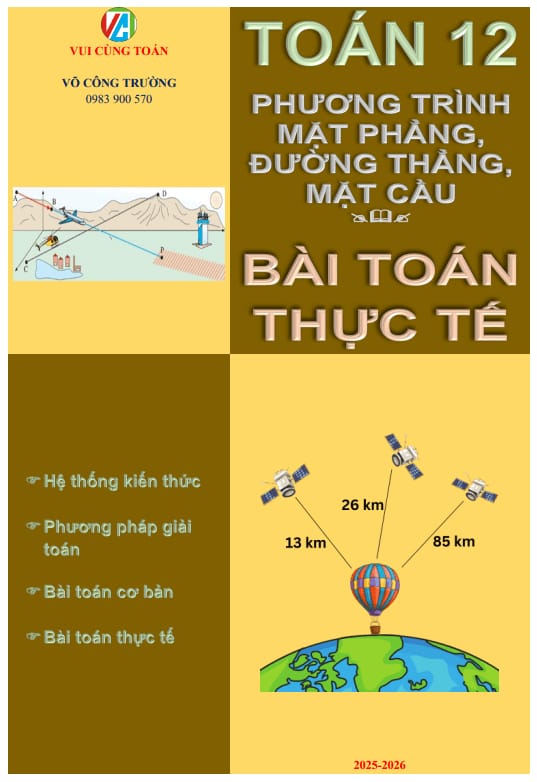 phương trình mặt phẳng, đường thẳng, mặt cầu và các bài toán thực tế liên quan