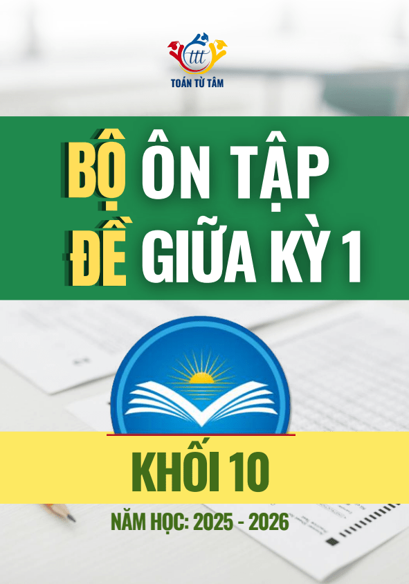 bộ đề ôn tập giữa học kỳ 1 môn toán 10 ctst năm học 2025 – 2026