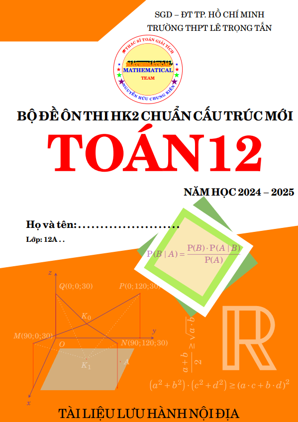 bộ đề ôn thi cuối học kì 2 toán 12 chuẩn cấu trúc mới năm 2024 – 2025