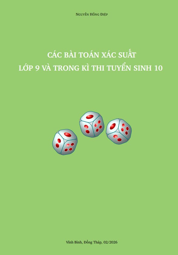 các bài toán xác suất lớp 9 và trong kì thi tuyển sinh lớp 10 – nguyễn hồng điệp