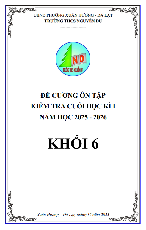 Tài liệu đề cương cuối học kì 1 toán 6 năm 2025 – 2026 trường thcs nguyễn du – lâm đồng