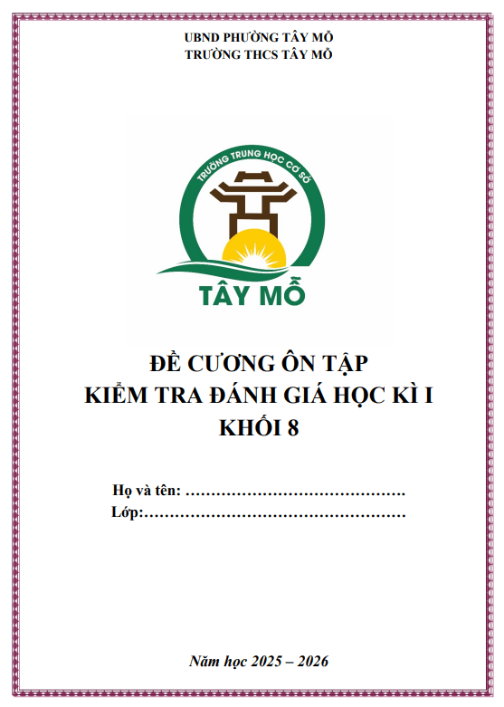 đề cương học kì 1 toán 8 năm 2025 – 2026 trường thcs tây mỗ – hà nội