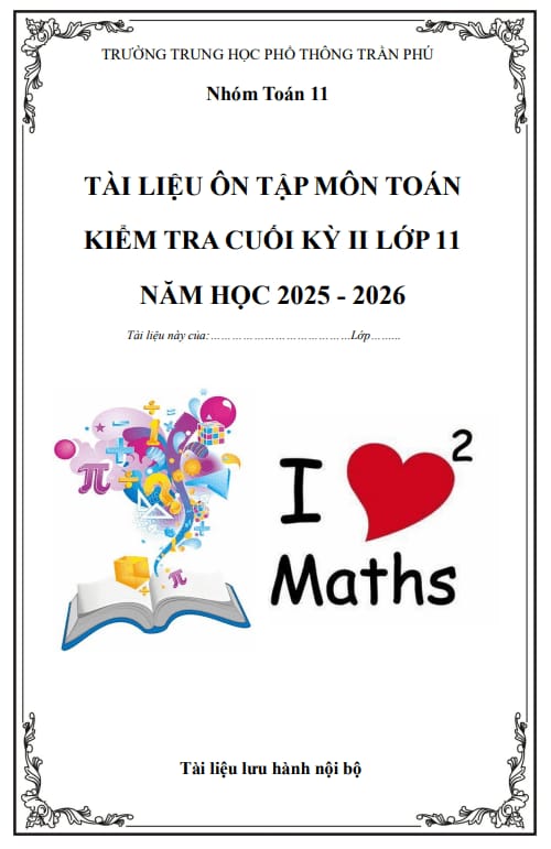 Tài liệu tài liệu ôn tập cuối kỳ 2 toán 11 năm 2025 – 2026 trường thpt trần phú – đà nẵng
